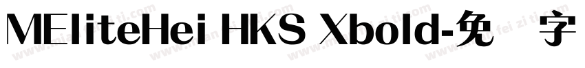 MEliteHei HKS Xbold字体转换